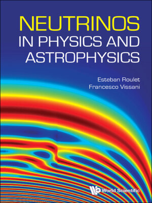 cover image of Neutrinos In Physics and Astrophysics
